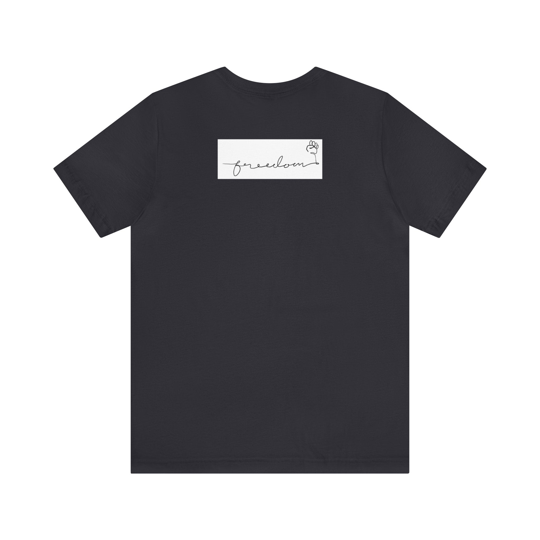 FREEDOM Unisex Jersey Short Sleeve Tee