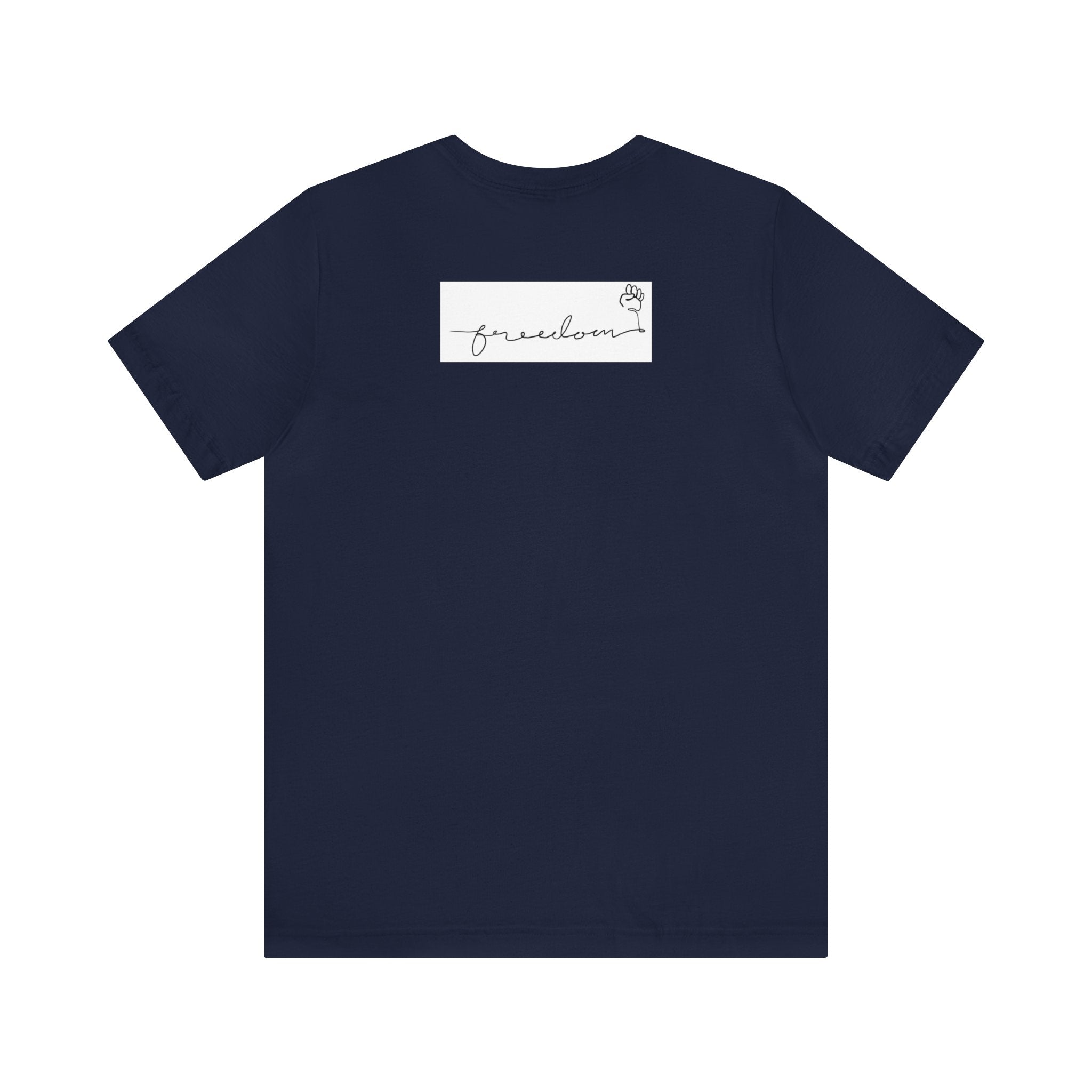 FREEDOM Unisex Jersey Short Sleeve Tee