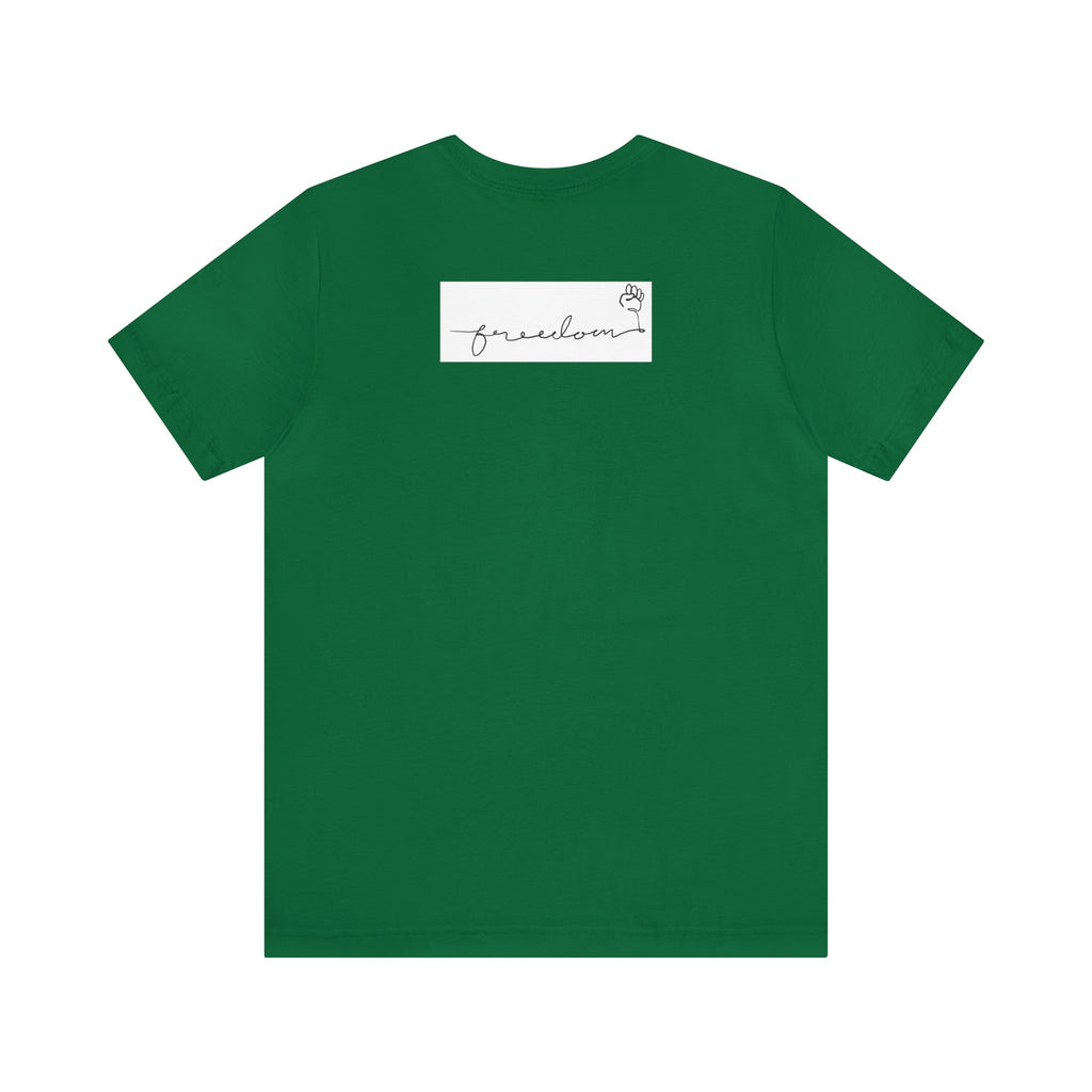 FREEDOM Unisex Jersey Short Sleeve Tee