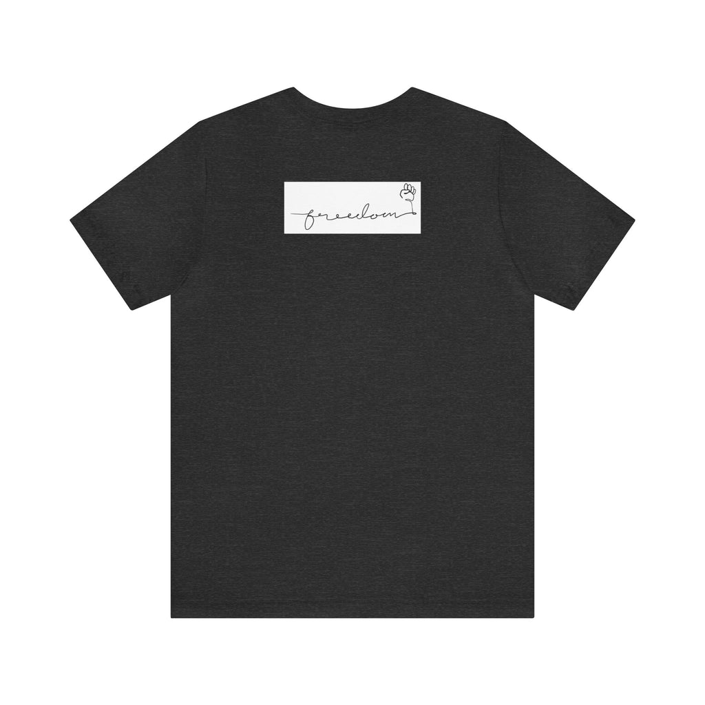 FREEDOM Unisex Jersey Short Sleeve Tee