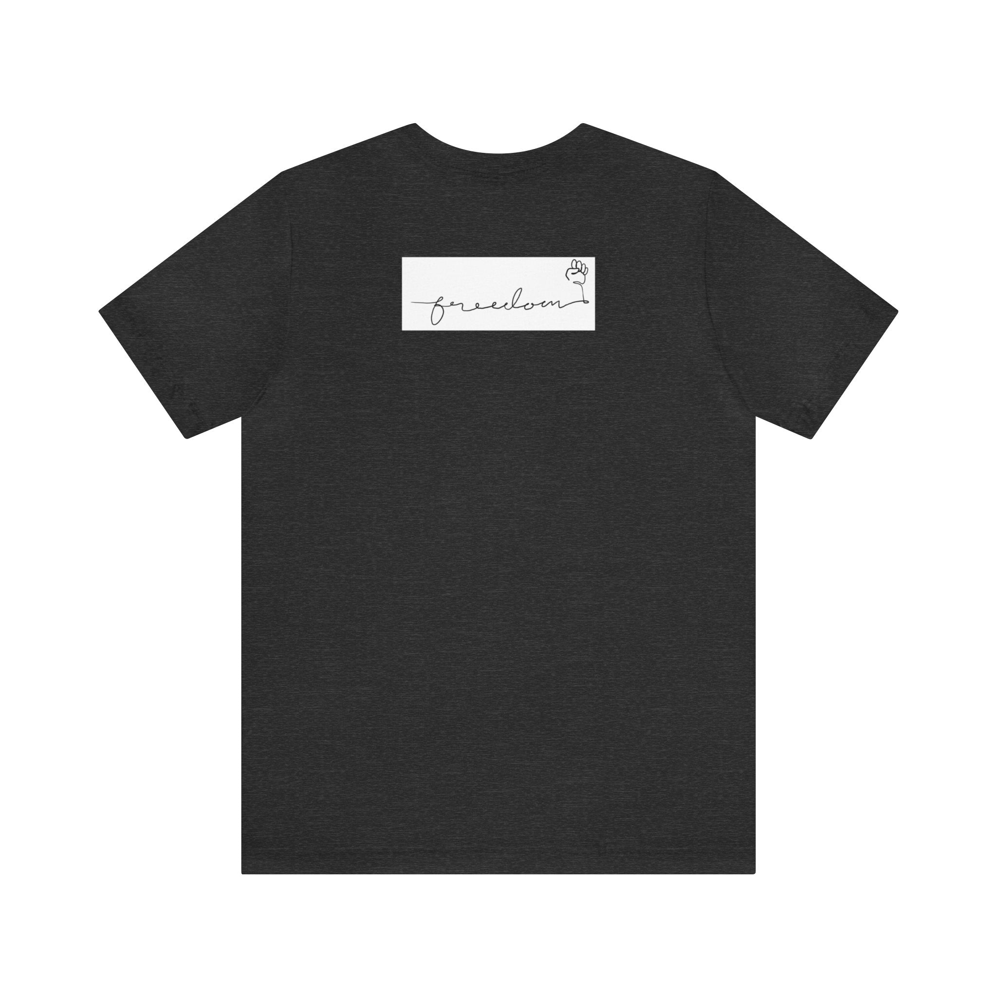 FREEDOM Unisex Jersey Short Sleeve Tee